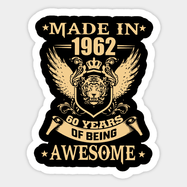 Made In 1962 60 Years Of Being Awesome Sticker by Buleskulls 
